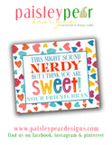 Might be NERDY - Valentine Treat Tags - Digital File Available