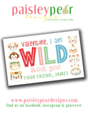 WILD about YOU -Stuffed Animal - Valentine Treat Tags - Digital File Available