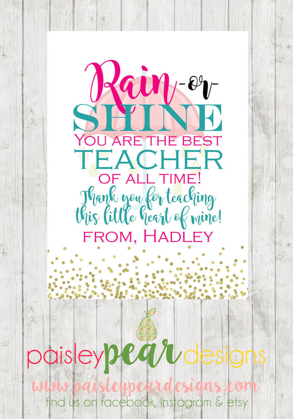 Rain or Shine - Best Teacher Tag
