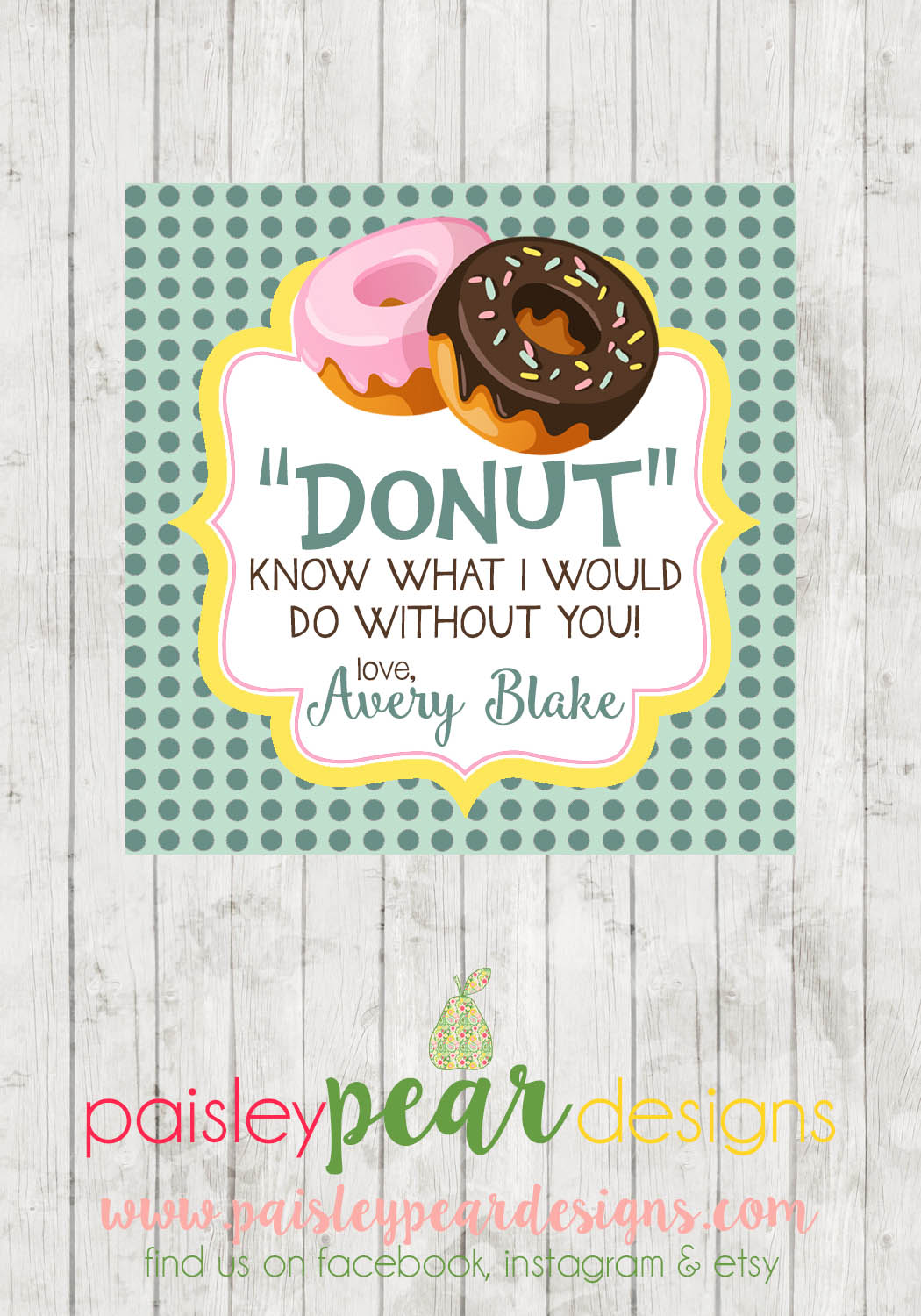 Donut - Teacher Appreciation Tags – Paisley Pear Designs and Invites donut-teacher-appreciation-tags-paisley-pear-designs-and-invites