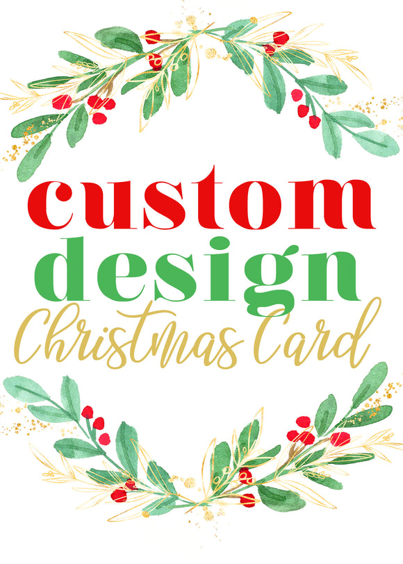 Custom Design - Christmas Photo Card