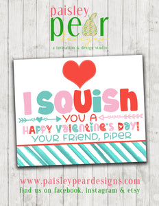 I Squish You - Valentine Tags