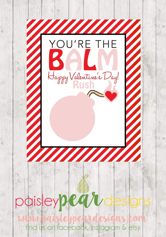 You are the Balm - Valentine Tags