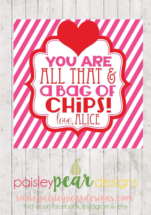 All that and a Bag of Chips Valentine Tags